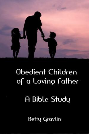 Cover of Obedient Children of a Loving Father: A Bible Study