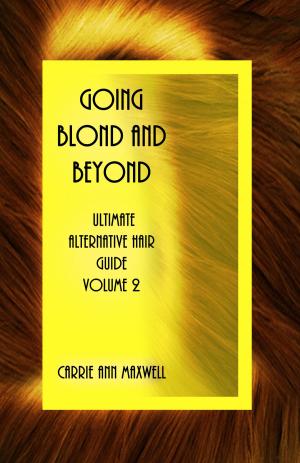 Cover of the book Going Blond and Beyond by Helen Lee