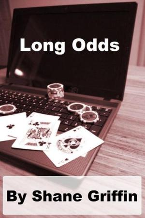 Cover of the book Long Odds by Shane Griffin