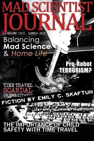 Book cover of Mad Scientist Journal: Summer 2012