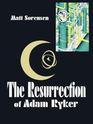 Cover of The Resurrection of Adam Ryker