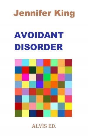 Cover of the book Avoidant Disorder by Jasmine Martin