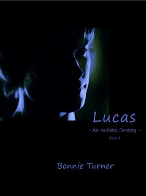 bigCover of the book Lucas: An Autistic Fantasy - Book I by 