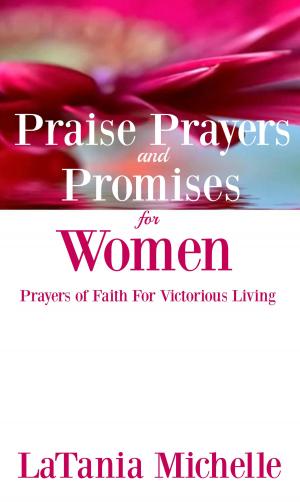 Cover of the book Praise, Prayers and Promises for Women by Willard F. Harley, Jr.