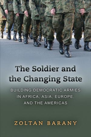 Cover of the book The Soldier and the Changing State by Edward D. Mansfield, Helen V. Milner