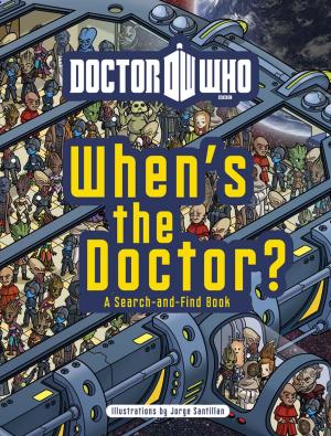 Cover of the book Doctor Who: When's the Doctor? by Keith Thomas