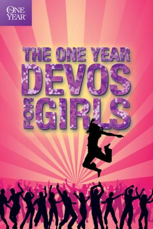 Cover of the book The One Year Devos for Girls by Tracy Groot