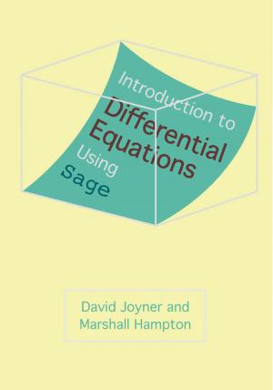Cover of the book Introduction to Differential Equations Using Sage by Elizabeth E. Houser, MD, Stephanie Riley Hahn, PT