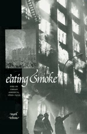 Cover of the book Eating Smoke by Mark Denny