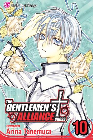 Cover of the book The Gentlemen's Alliance † , Vol. 10 by Arina Tanemura