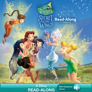 Cover of the book Tinker Bell: The Secret of the Wings Read-Along Storybook by Rick Riordan