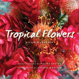 Book cover of Tropical Flowers