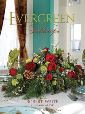 Cover of the book Evergreen Tabletops by Cynthia Graubart