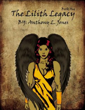 Cover of the book The Lilith Legacy by Samantha Lienhard