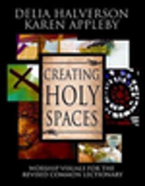 Cover of the book Creating Holy Spaces by Melody Carlson