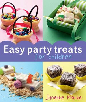 Cover of the book Easy Party Treats for Children by Dave Richards