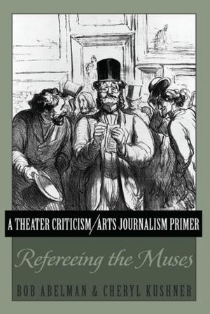 Cover of the book A Theater Criticism/Arts Journalism Primer by Aneta Smolinska