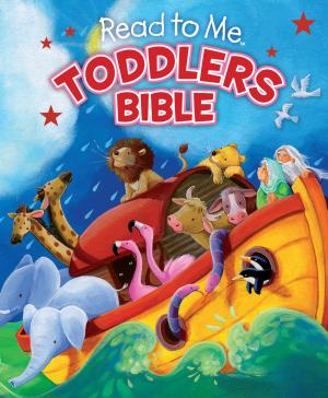 Cover of the book Read to Me Toddlers Bible by Patti M. Hummel