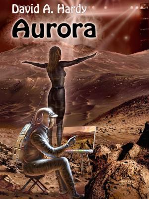 Book cover of Aurora: A Child of Two Worlds: A Science Fiction Novel