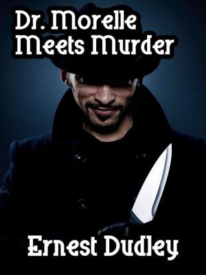 Book cover of Dr. Morelle Meets Murder: Classic Crime Stories