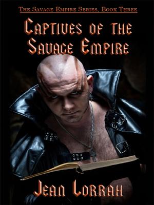 bigCover of the book Captives of the Savage Empire: Savage Empire, Book Three by 