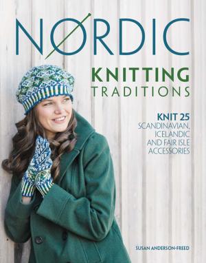 Cover of the book Nordic Knitting Traditions by Cookie Apichairuk