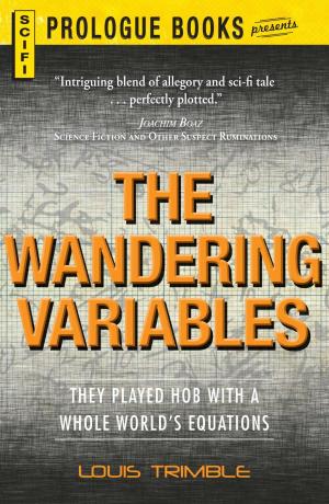 Cover of the book The Wandering Variables by Gregory Wayne Martin