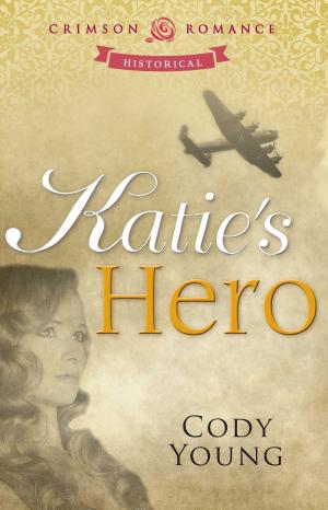 Cover of the book Katie's Hero by Clarissa Ross
