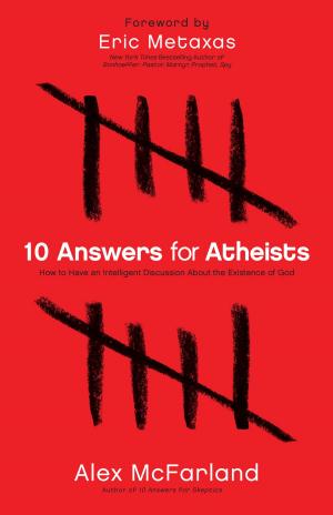 Book cover of 10 Answers for Atheists