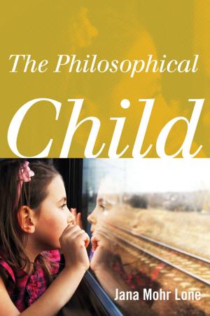 Cover of the book The Philosophical Child by 