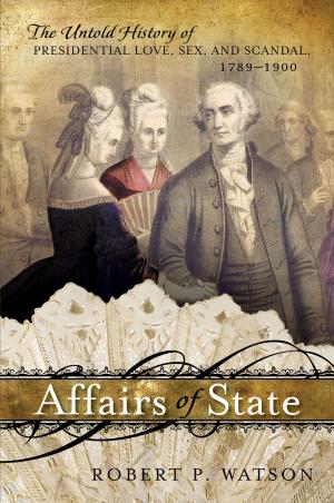 Cover of the book Affairs of State by Kendall Taylor