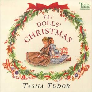 Cover of the book The Dolls' Christmas by Tiffany Trent