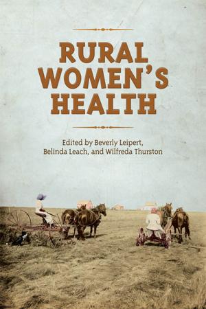 Cover of the book Rural Women's Health by Barry Trute, Diane  Hiebert-Murphy