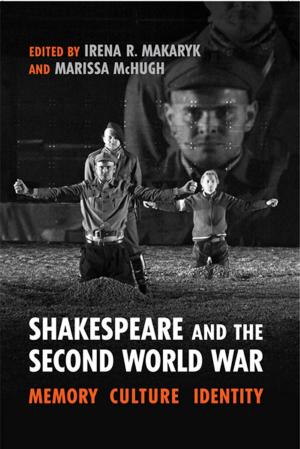 Cover of the book Shakespeare and the Second World War by Mia Moscato