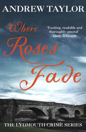 Book cover of Where Roses Fade