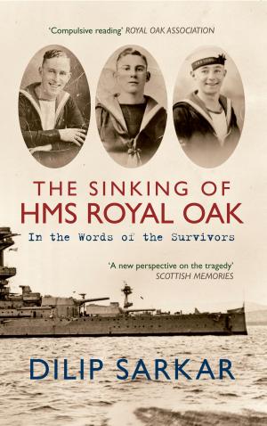 Cover of the book The Sinking of HMS Royal Oak by Ian M. Bott