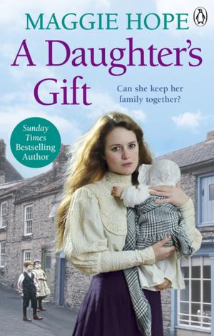 Cover of the book A Daughter's Gift by James Honeyborne, Mark Brownlow