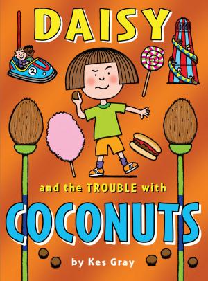Cover of the book Daisy and the Trouble with Coconuts by Charlie Small