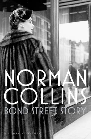 Cover of the book Bond Street Story by Sir Roger Scruton
