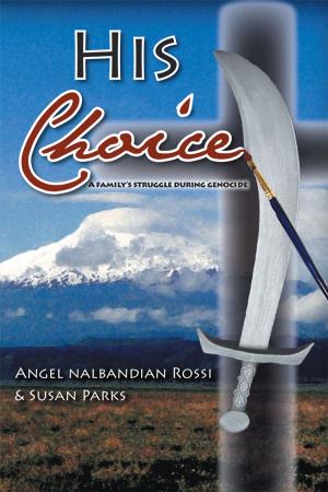 Cover of the book His Choice by Constantinos E. Scaros