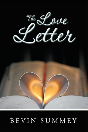 Cover of the book The Love Letter by Arthur B. McCotter BA BTH M.Div.
