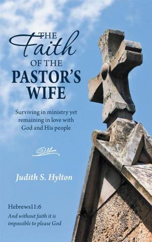 Cover of the book The Faith of the Pastor's Wife by Ebele P. Okonkwo