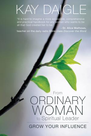 Cover of the book From Ordinary Woman to Spiritual Leader by Christina McClain