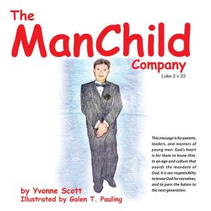 Cover of the book The Manchild Company by LaFonda A. Bradley