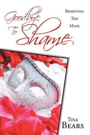 Cover of the book Goodbye to Shame by Caroline A. Mendez PCC CCF