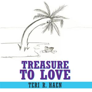 Cover of the book Treasure to Love by Laura Eustache Zamor