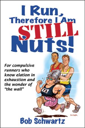 Cover of the book I Run, Therefore I Am STILL Nuts! by Ashish Mukharji, Zola Budd