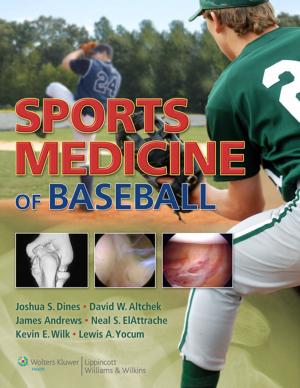 Cover of the book Sports Medicine of Baseball by Noemi Lois, David Wong