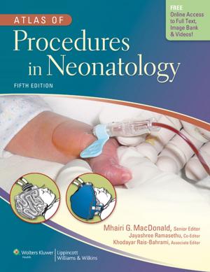 Cover of the book Atlas of Procedures in Neonatology by Kevin Woo