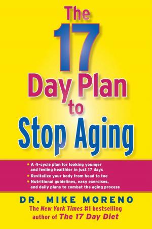 Cover of the book The 17 Day Plan to Stop Aging by Leslie Jamison